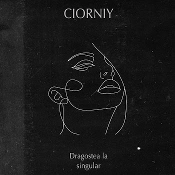 Ciorniy - Dragostea La Singular